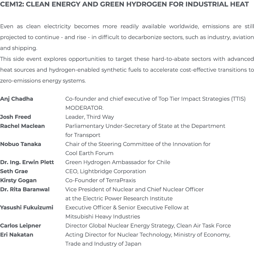 CEM12: Clean energy and green hydrogen for industrial heat Even as clean electricity becomes more readily available w   