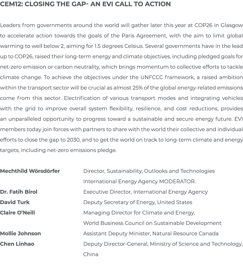 CEM12: Closing the gap- an EVI call to action Leaders from governments around the world will gather later this year a   
