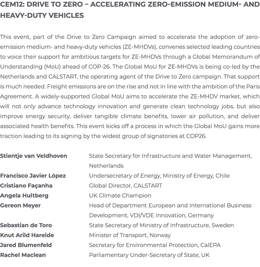 CEM12: Drive to Zero   Accelerating zero-emission medium- and heavy-duty vehicles This event, part of the Drive to Ze   