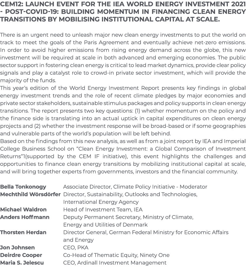CEM12: Launch event for the IEA World Energy Investment 2021 - Post-Covid-19: Building momentum in financing clean en   