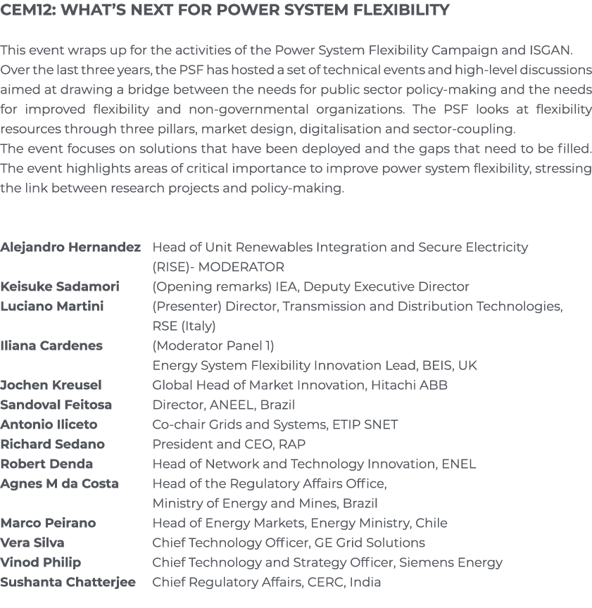 CEM12: What s next for power system flexibility This event wraps up for the activities of the Power System Flexibilit   