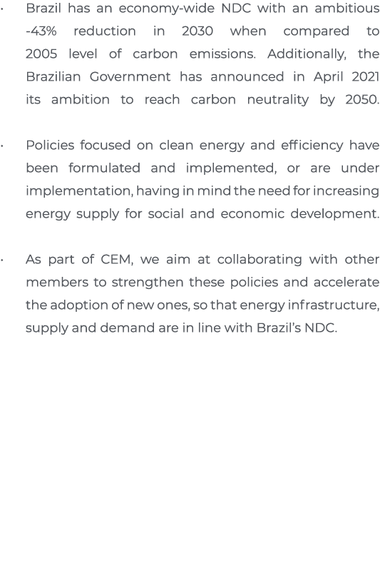 Brazil has an economy-wide NDC with an ambitious -43% reduction in 2030 when compared to 2005 level of carbon emissio   