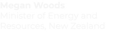Megan Woods Minister of Energy and Resources, New Zealand