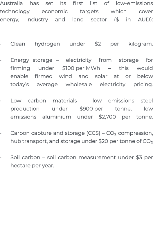 Australia has set its first list of low-emissions technology economic targets which cover energy, industry and land s   