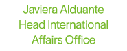Javiera Alduante Head International Affairs Office